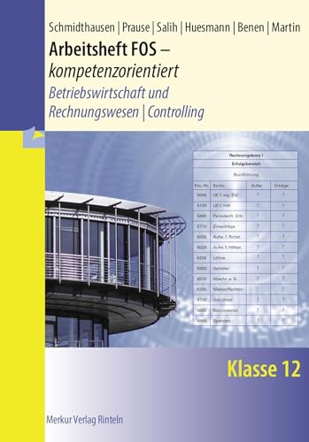 Arbeitsheft FOS - kompetenzorientiert: Betriebswirtschaft und Rechnungswesen | Controlling Klasse 12 - (Niedersachsen)